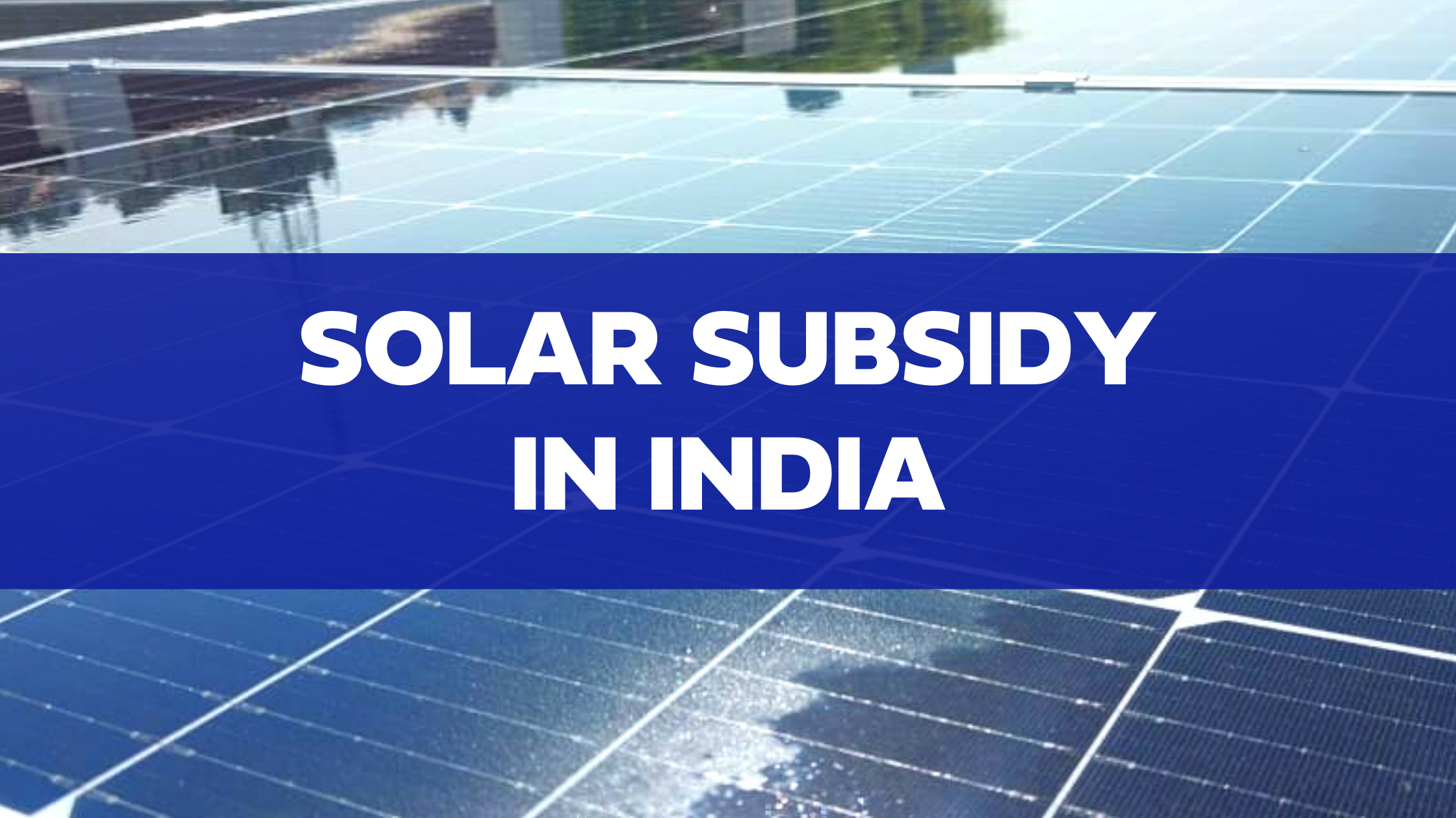 Solar Panel Subsidy From Central Government