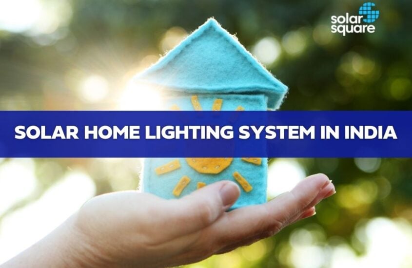 Solar Home Lighting System In India (2022): Price & Application