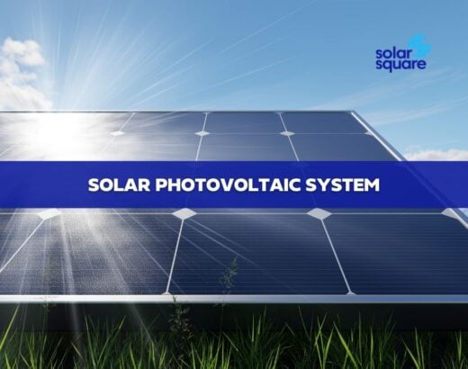 Solar Photovoltaic System: Types, Components, and Advantages & Disadvantages