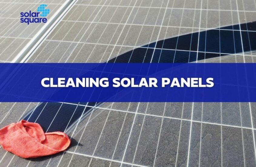 How To Clean Solar Panels: A beginner’s guide!