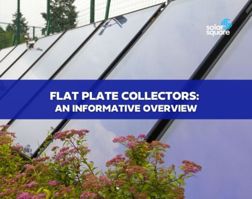 Flat Plate Collectors: An Informative Overview