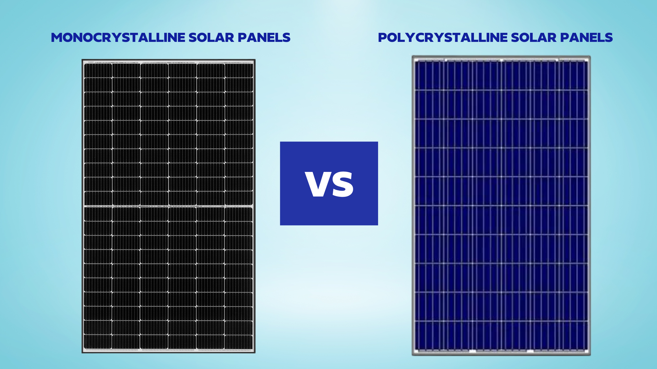 Monocrystalline Vs Polycrystalline Solar Panels Which Is Better
