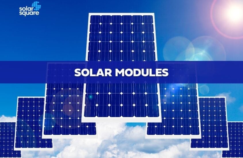 What Is A Solar Module? What Are Its Types And Cost?
