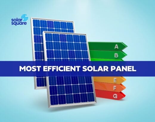 A DETAILED GUIDE ON THE MOST EFFICIENT SOLAR PANELS