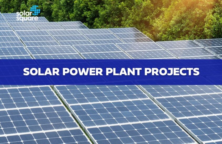 Major Solar Power Plant Projects in India