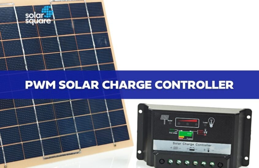 Everything You Should Know about a PWM Solar Charge Controller