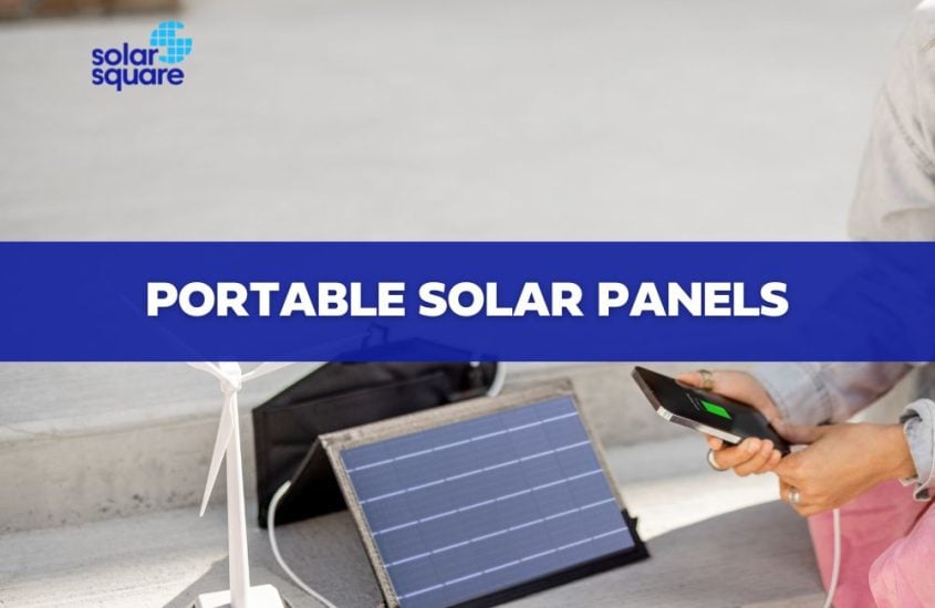 All You Need to Know About Portable Solar Panels