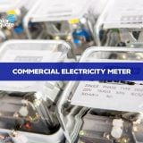 Detailed Guide on Commercial Electricity Meter types: What is Meter Kwh