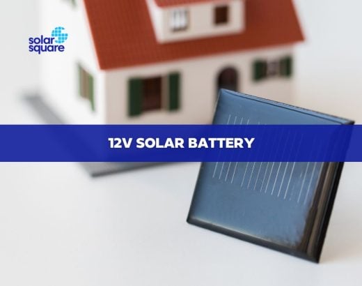 A Detailed Overview of a 12V Solar Battery: price, features, and advantages