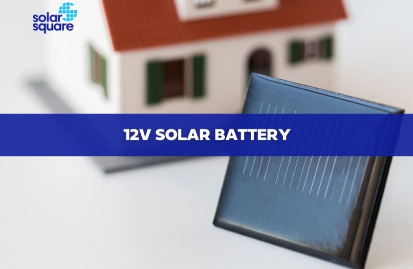 A Detailed Overview of a 12V Solar Battery: price, features, and advantages