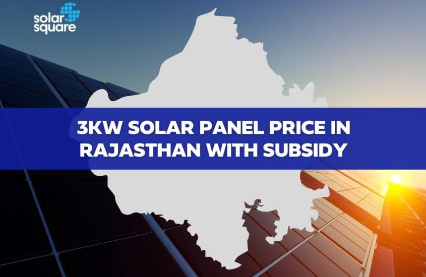 All You Need to Know About 3kw solar panel price in rajasthan with subsidy