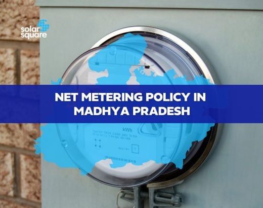 An Overview of the Net Metering Policy In Madhya Pradesh
