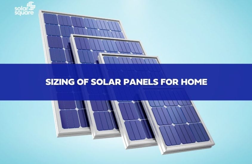 How to calculate the sizing of solar panels for home