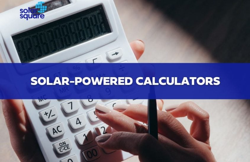 Solar-Powered Calculators: The Solar Energy Device For Your Pocket